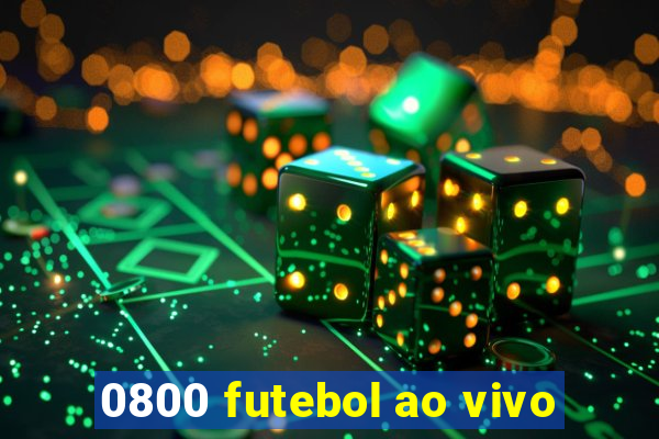 0800 futebol ao vivo